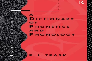 A Dictionary of phonetics and phonology. book pdf read and