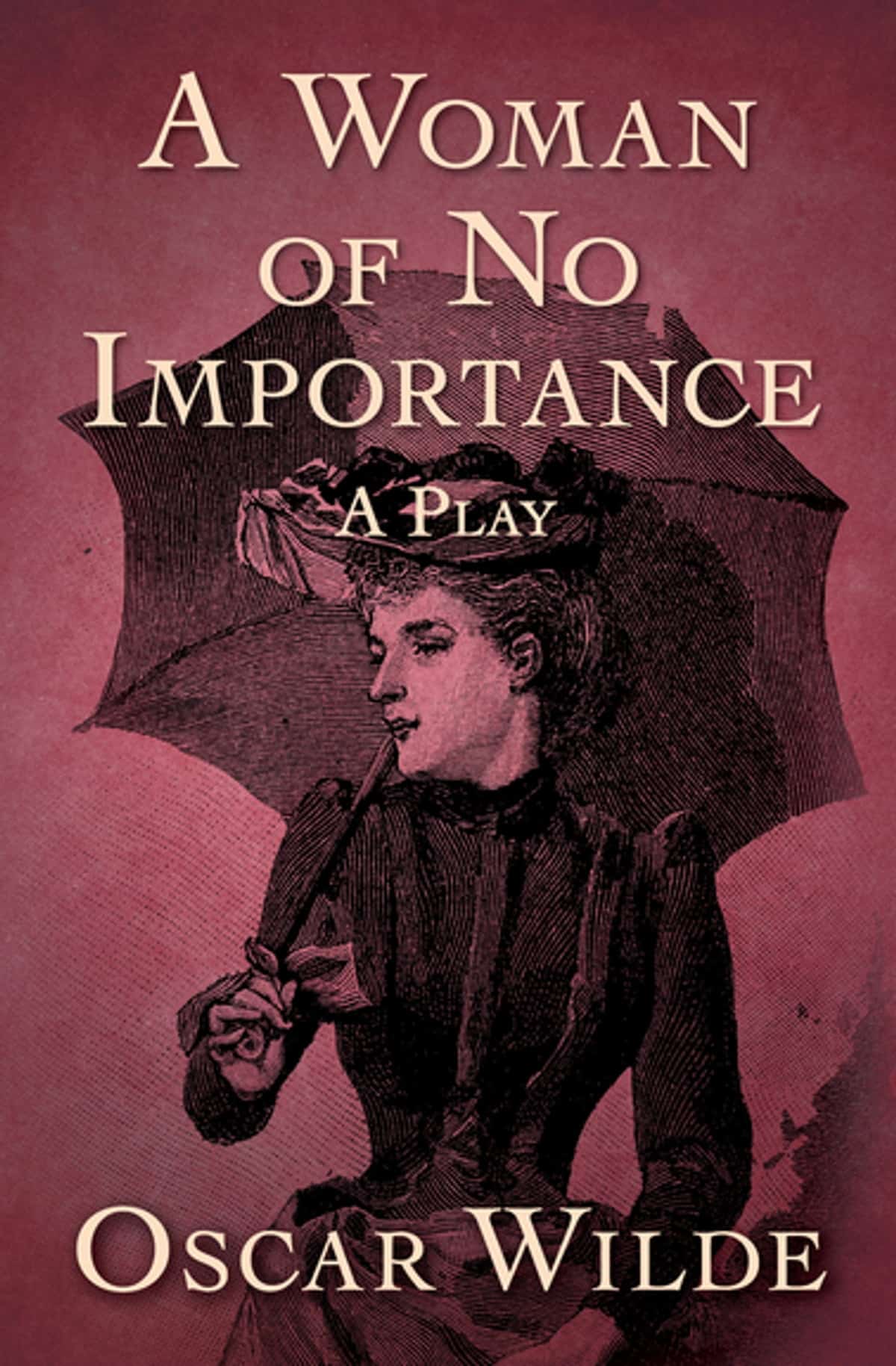 A Woman Of No Importance