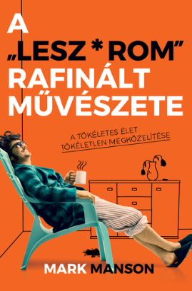 A „Leszarom” rafinált művészete