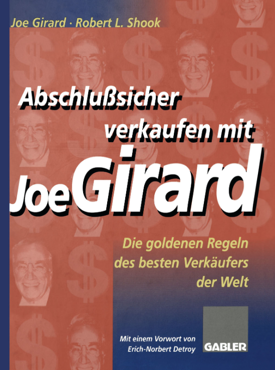 Abschlußsicher verkaufen mit Joe Girard