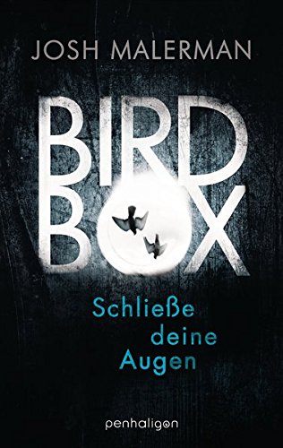 Bird Box: Schließe deine Augen