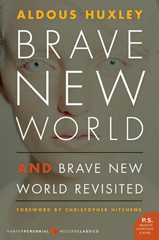 Brave New World and Brave New World Revisited