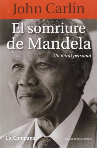 El somriure de Mandela: un retrat personal