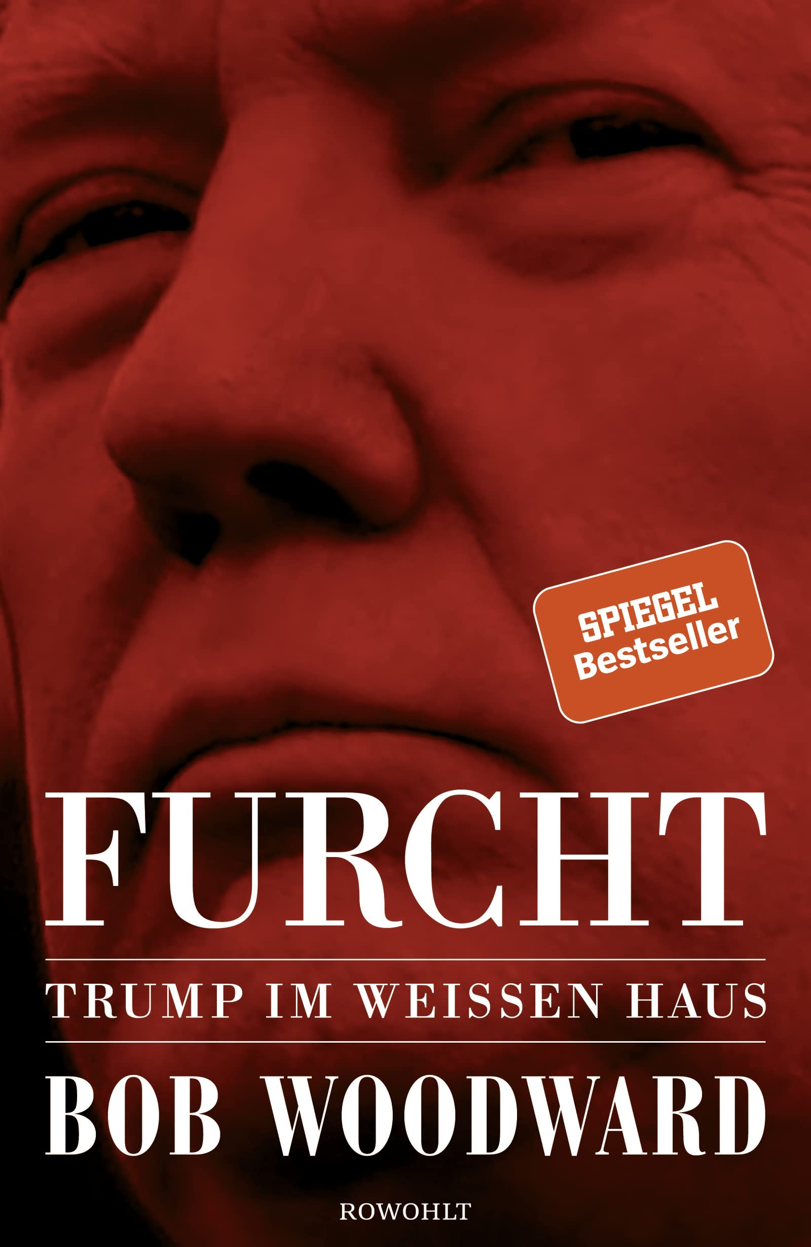 Furcht: Trump im Weißen Haus