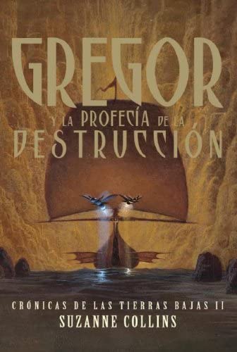 Gregor. La profecía de la destrucción