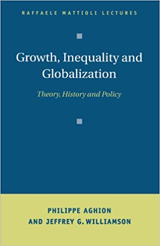 Growth, Inequality, and Globalization: Theory, History, and Policy