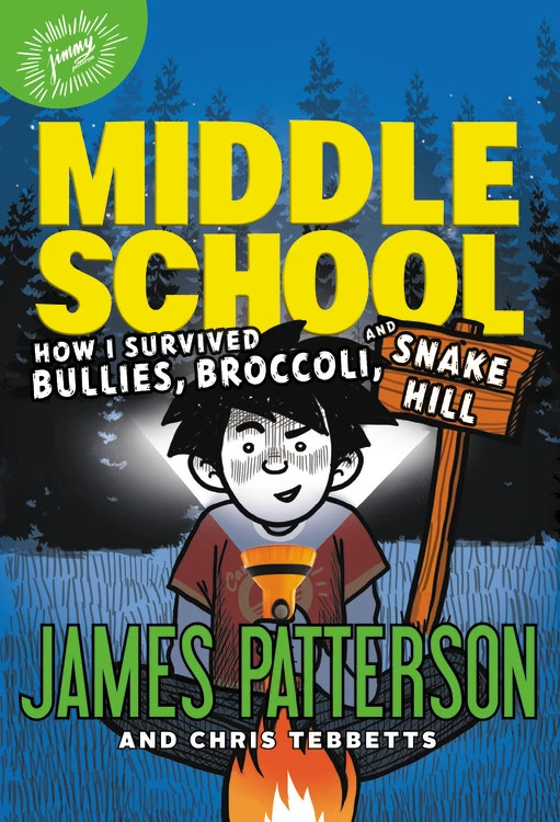 How I Survived Bullies, Broccoli, and Snake Hill