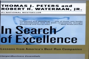 In Search of Excellence: Lessons from America’s Best-Run Companies