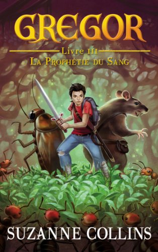 La Prophétie du Sang