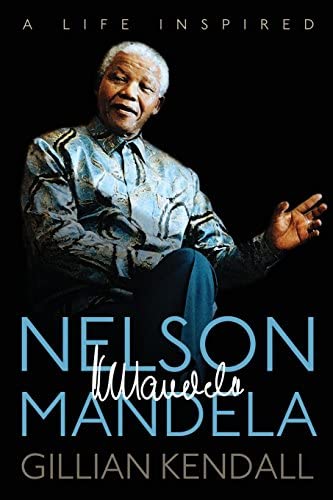 Nelson Mandela: A Life Inspired