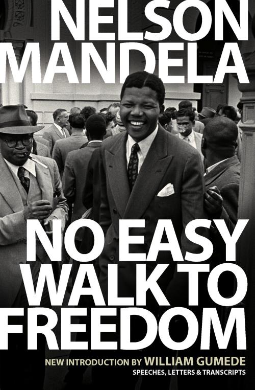 No Easy Walk to Freedom