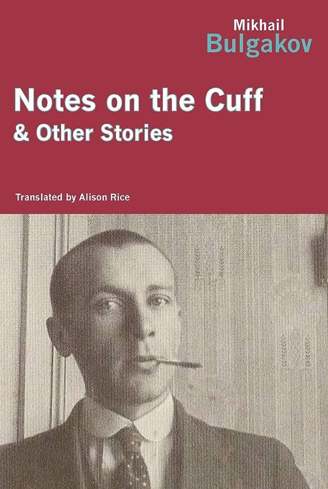 Notes on the Cuff and Other Stories