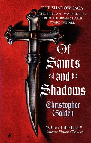 Of Saints and Shadows