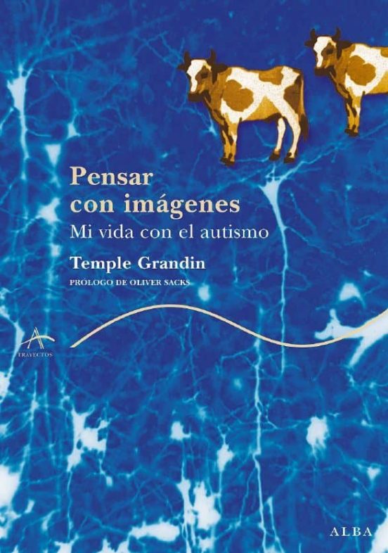 Pensar con imágenes: mi vida con el autismo