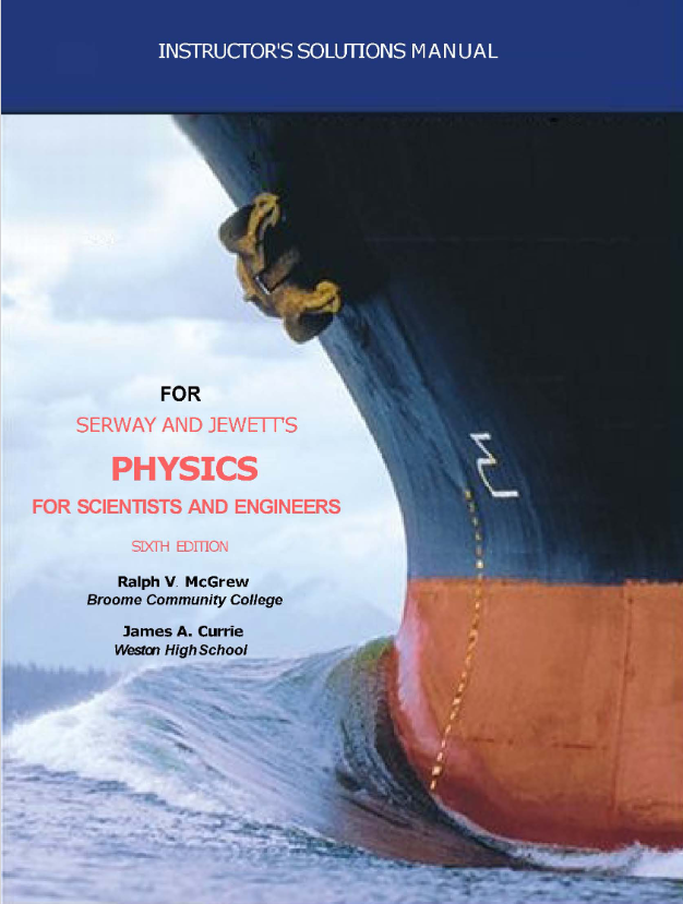 Physics for Scientists and Engineers: Instructions Manual