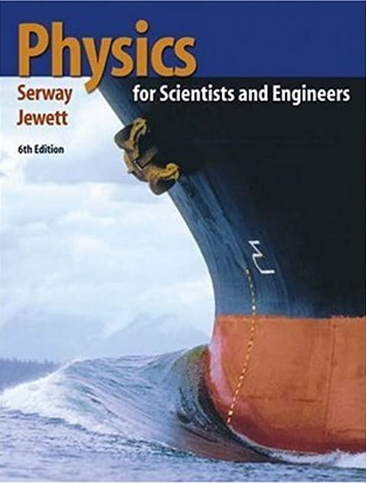 Physics for Scientists and Engineers: Six Edition