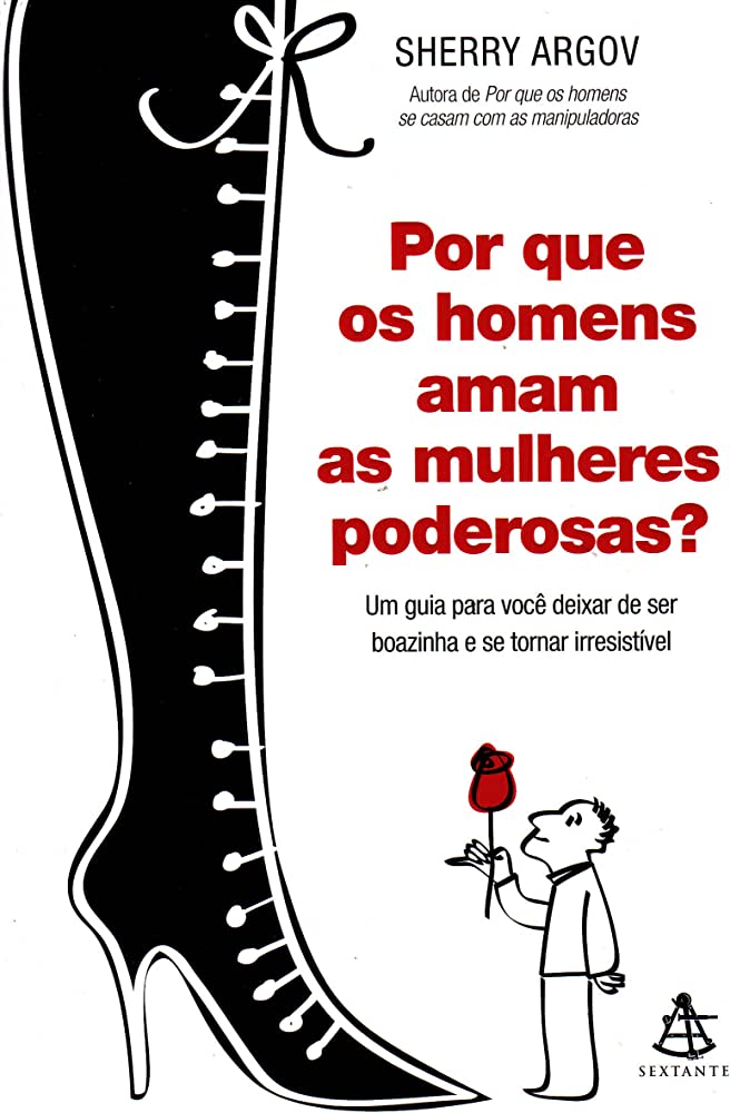 Porque os homens amam as mulheres poderosas