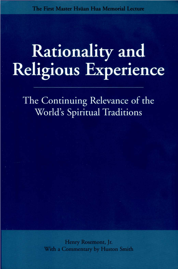 Rationality and Religious Experience: The Continuing Relevance of the World's Spiritual Traditions