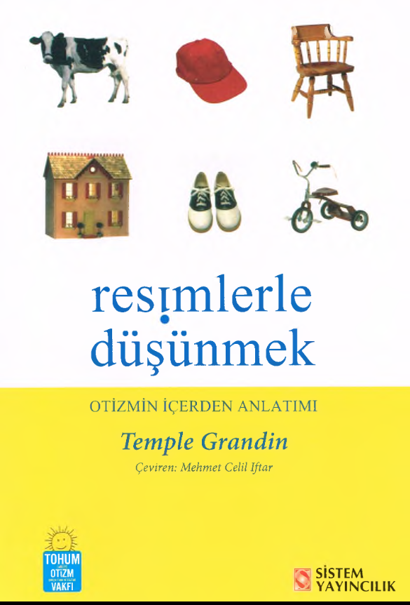 Resimlerle Düşünmek: Otizmin İçerden Anlatımı