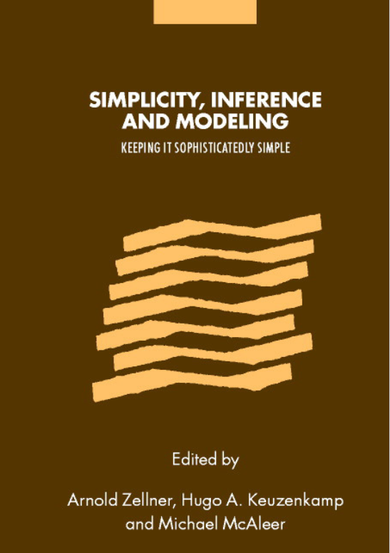 Simplicity, Inference and Modelling: Keeping it Sophisticatedly Simple