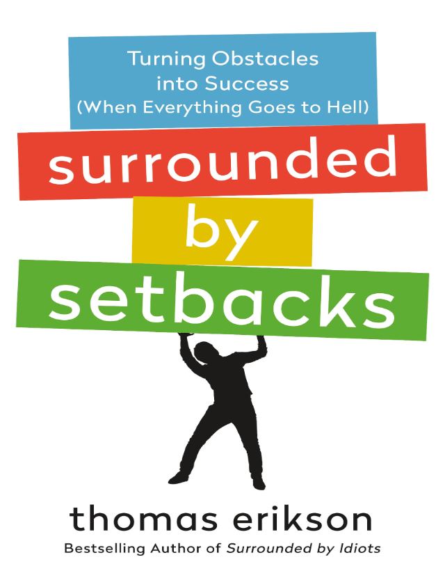 Surrounded by Setbacks