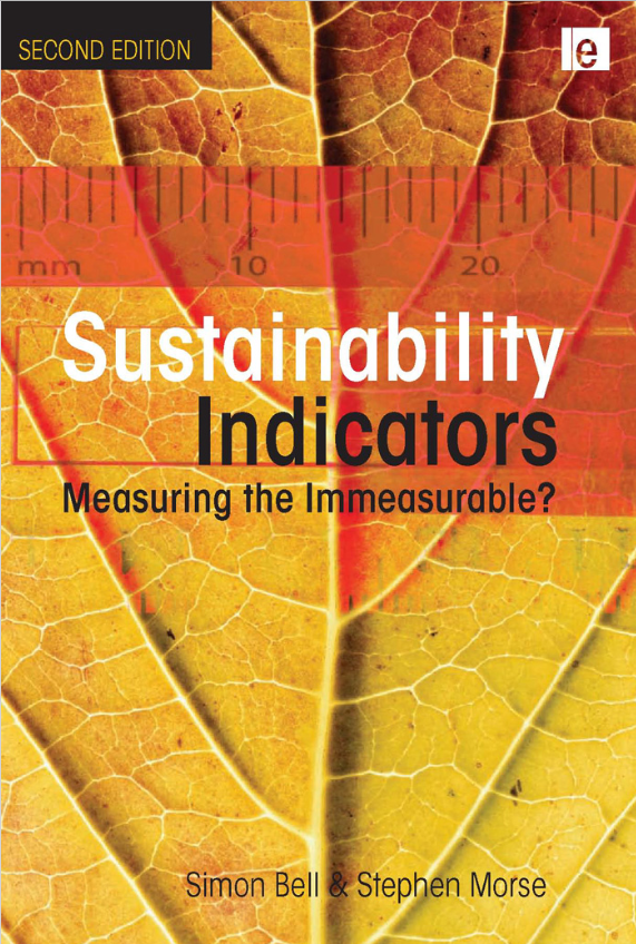 Sustainability Indicators: Measuring the Immeasurable