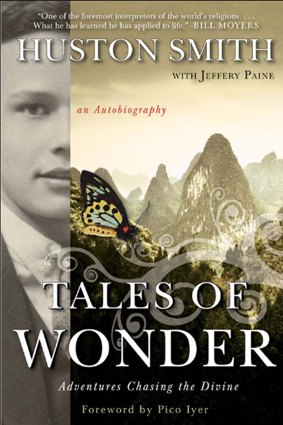 Tales of Wonder: Adventures Chasing the Divine, an Autobiography