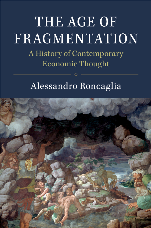 The Age of Fragmentation: A History of Contemporary Economic Thought