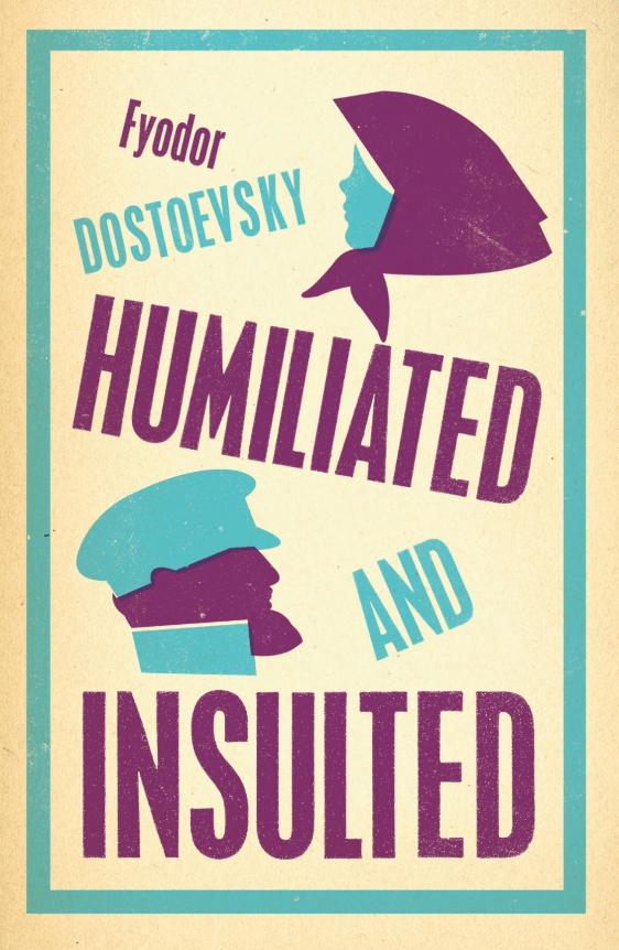 The Insulted and Humiliated