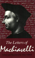 The Letters of Machiavelli