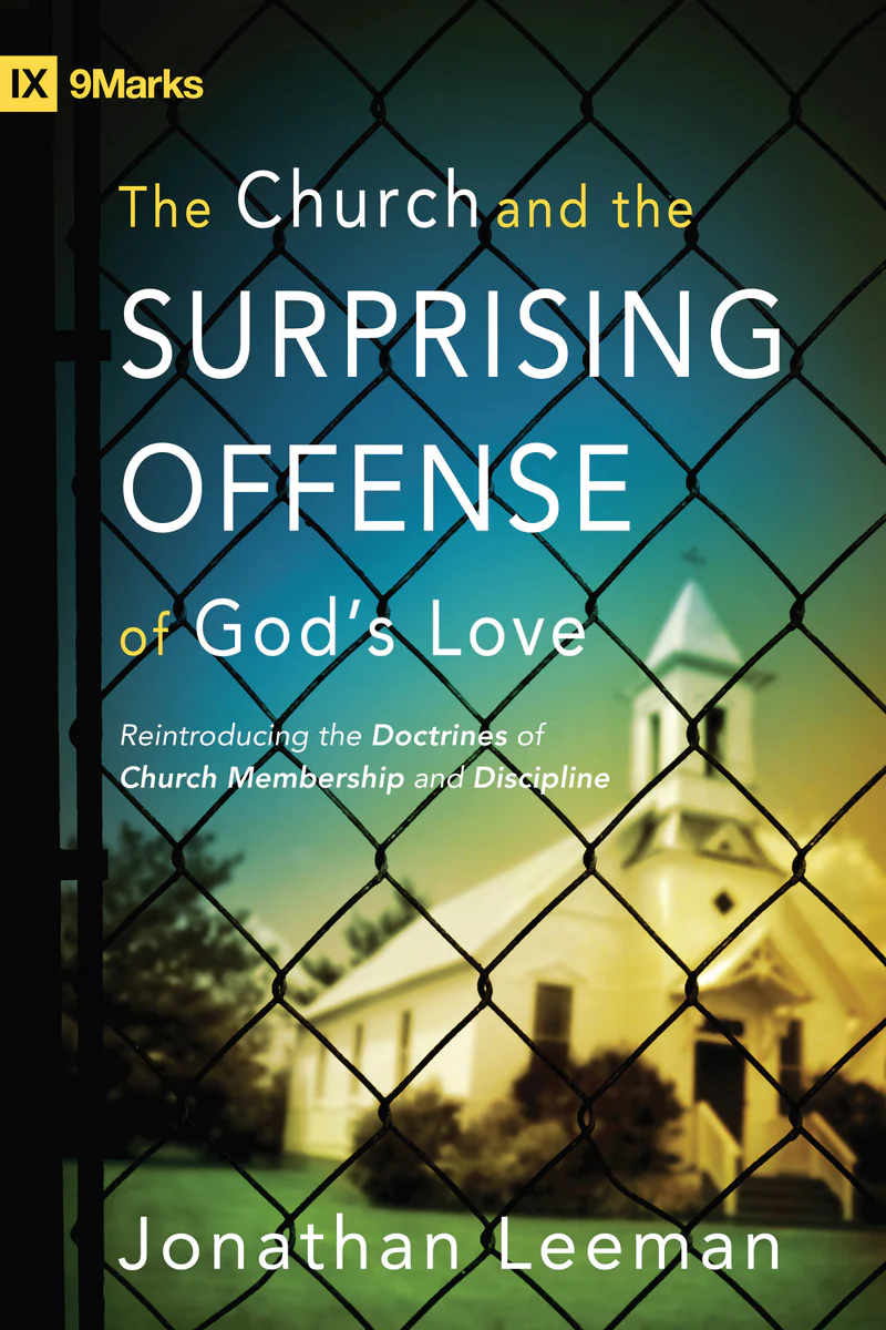 The church and the surprising offense of God's love