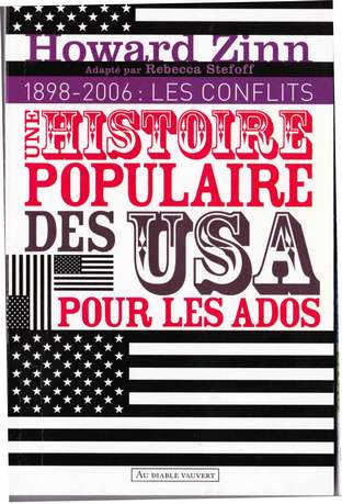 Une histoire populaire des États-Unis pour les ados: 1898-2006