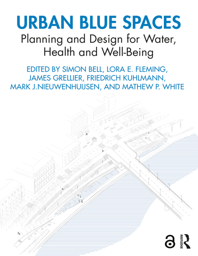 Urban Blue Spaces: Planning and Design for Water, Health and Well-Being