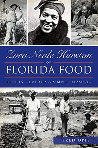 Zora Neale Hurston on Florida food